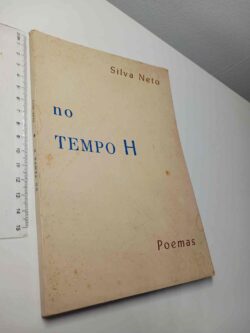 no tempo H - Silva Neto