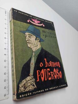 O homem poderoso - Mickey Spillane