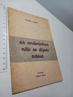 as andorinhas não se dizem adeus - António Linhaça