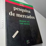 Pesquisa de mercados - elizabeth reis raúl moreira