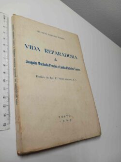 Vida Reparadora - Joaquim Machado Pereira e Cunha Pinheiro Torres