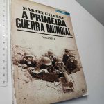 A primeira guerra mundial - Martin Gilbert