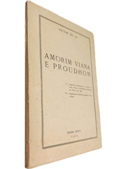 Amorim Viana e Proudhon - Victor de Sá