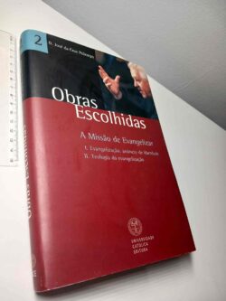 Obras escolhidas (Volume 2 - A missão de evangelizar) - D. José da Cruz Policarpo