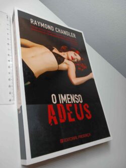 O imenso adeus - Raymond Chandler