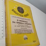 O problema da energia atómica (Documentação coordenada) - Nuno Fidelino de Figueiredo