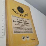 A fiscalização da energia atómica - Nuno Fidelino de Figueiredo