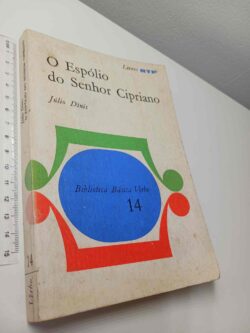 O espólio do Senhor Cipriano - Júlio Dinis