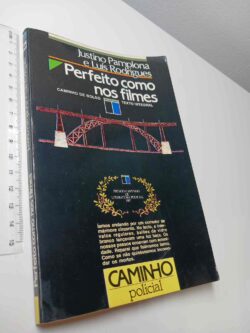 Perfeito como nos filmes - Justino Pamplona e Luís Rodrigues