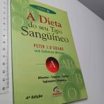 A dieta do seu tipo sanguíneo - Peter J. D'Adamo com Catherine Whitney