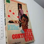 Quer continuar vivo? - James Hadley Chase