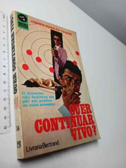 Quer continuar vivo? - James Hadley Chase