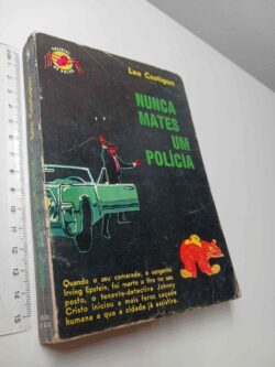 Nunca mates um polícia - Lee Costigan
