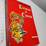 Escolhi o caviar - Art Buchwald