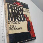 Perry Mason resolve o caso da loura provocante - Erle Stanley Gardner