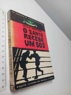 O santo recebe um sos - Leslie Charteris