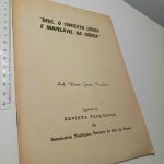 Deus, o contexto lógico e inapelável da ciência - Prof. Werner Gustau Kraulladat