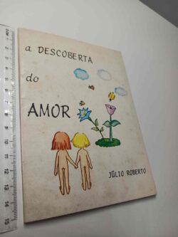 A descoberta do amor - Júlio Roberto