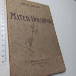 Mater Dolorosa - Júlio Dantas