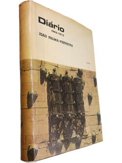 Diário (1962-1972) - João Palma-Ferreira