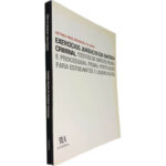 Exercícios jurídicos em matéria criminal (Testes de Direito Penal e processual penal português para estudantes e licenciados) - António Pires Henriques da Graça