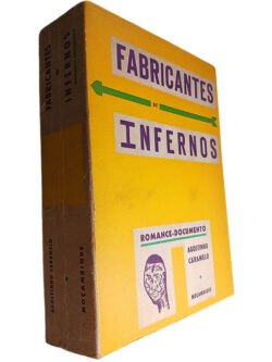 Fabricantes de infernos - Agostinho Caramelo