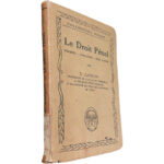 Le droit pénal (Origines - Évolution - État actuel) - E. Garçon