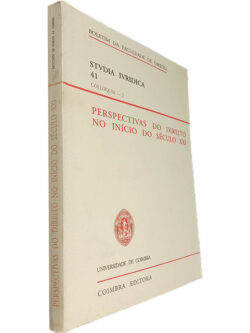 Perspectivas do Direito no início do século XXI (Studia Iurica 41 - Colloquia 3)