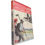 Riquezas do pobre e misérias do rico - Camillo Castelo Branco