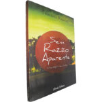 Sem razão aparente (Uma disputa sem limites) - Samuel Ramos