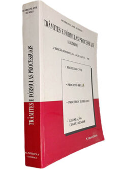 Trâmites e fórmulas processuais (Anotados) - Humberto José de Melo