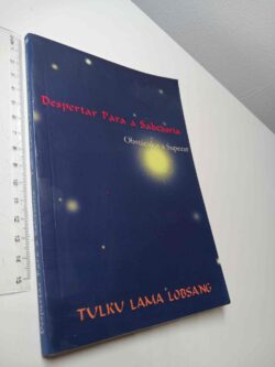 Despertar Para a Sabedoria - Tulku Lama Lobsang