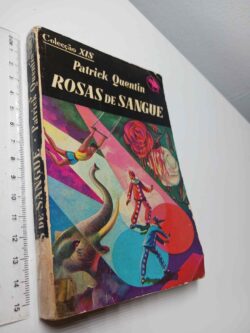 Rosas de Sangue - Patrick Quentin
