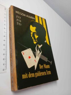 Der Mann mit dem goldenem Arm - Nelson Algren