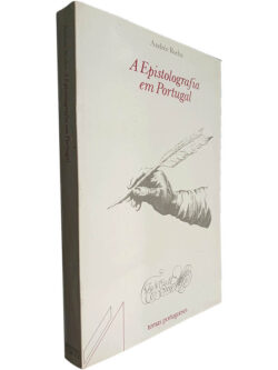 A epistolografia em Portugal - Andrée Rocha