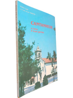 Catanhede (A terra e suas gentes) - Pedro Dias / J. V. da Silva Pereira