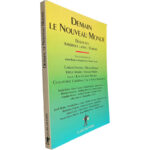 Demain, le nouveau monde (Dialogues Amérique Latine / Europe)