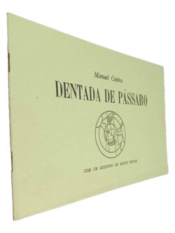 Dentada de pássaro - Manuel Cintra