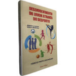 Desenvolvimento do jovem através do desporto - Márcio Pinto Domingues