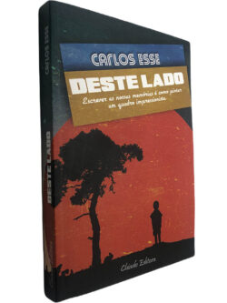 Deste lado - Carlos Esse