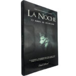 La noche (72 horas de oscuridad) - Jose Carlos Rodriguez Reguera