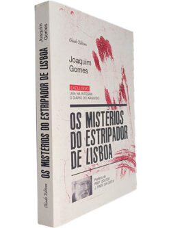 Os mistérios do estripador de Lisboa - Joaquim Gomes