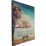 Pelos velhos vales que vago - Fabio Pires