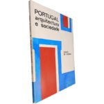 Portugal arquitectura e sociedade - Carlos de Almeida