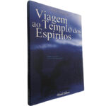 Viagem ao templo dos espíritos - Sofia Andrade