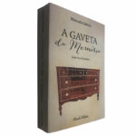 A gaveta da memória (Entre duas ditaduras) - Manuela Sabino