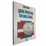 Guia prático do voleibol - George Bulman