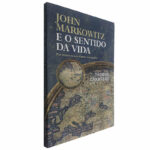 John Markowitz e o sentido da vida - Thomas Crawford