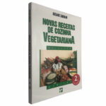 Novas receitas de cozinha vegetariana - Adelaide Carvalho