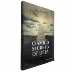 O amigo secreto de Deus - Dália Fernandes